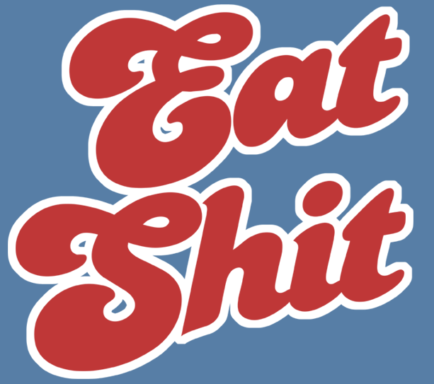 eatshit