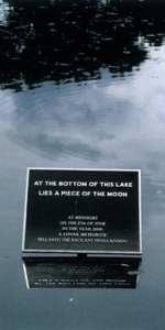 Cornelia Parker At the bottom of this lake lies a piece of the moon SZMALL